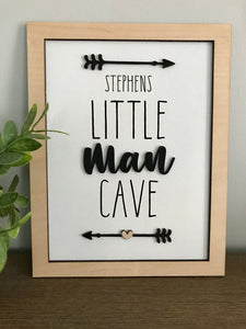 ‘Little Man Cave’ Sign